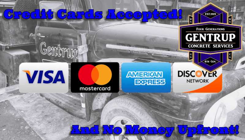 Credit Cards Accepted | Gentrup Concrete